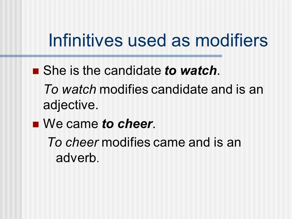 Infinitives used as modifiers