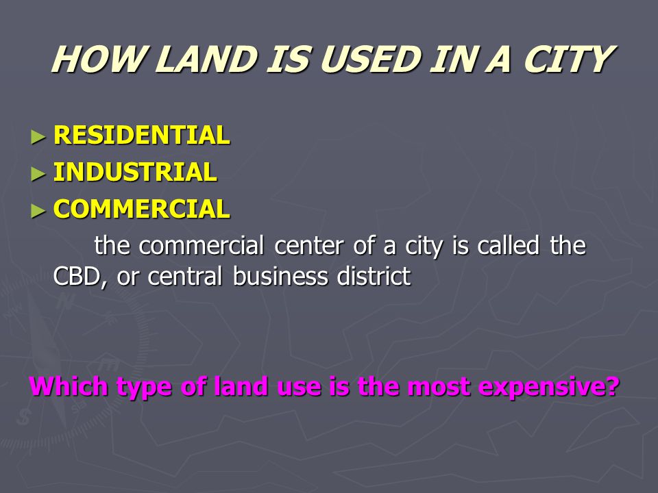 HOW LAND IS USED IN A CITY