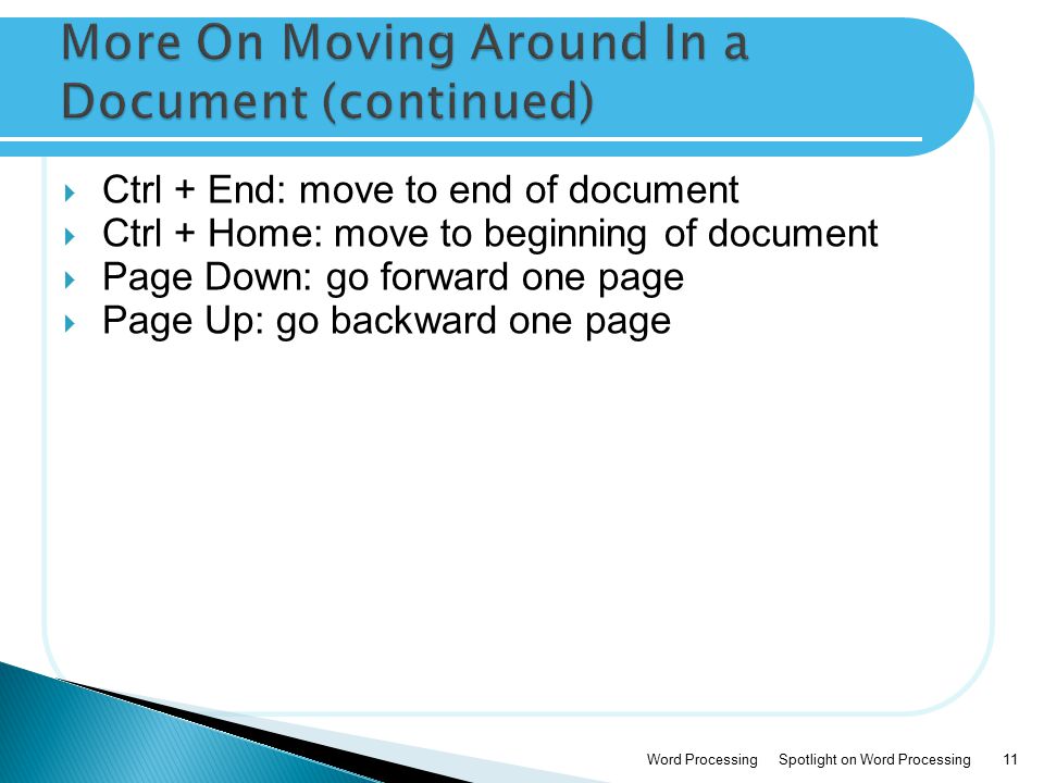 More On Moving Around In a Document (continued)