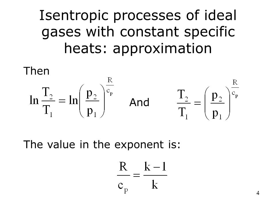 Isentropic Relations Ideal Gas