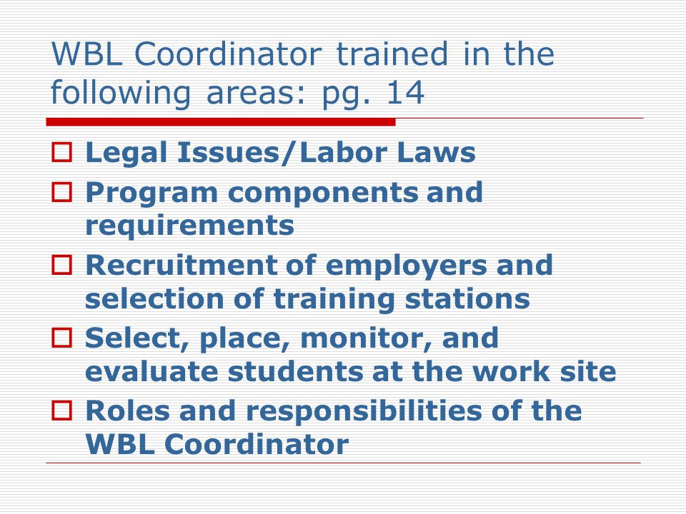 WBL Coordinator trained in the following areas: pg. 14