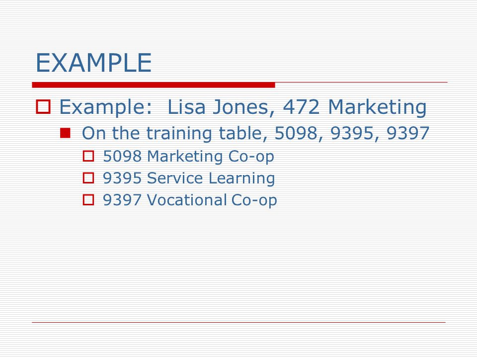 EXAMPLE Example: Lisa Jones, 472 Marketing