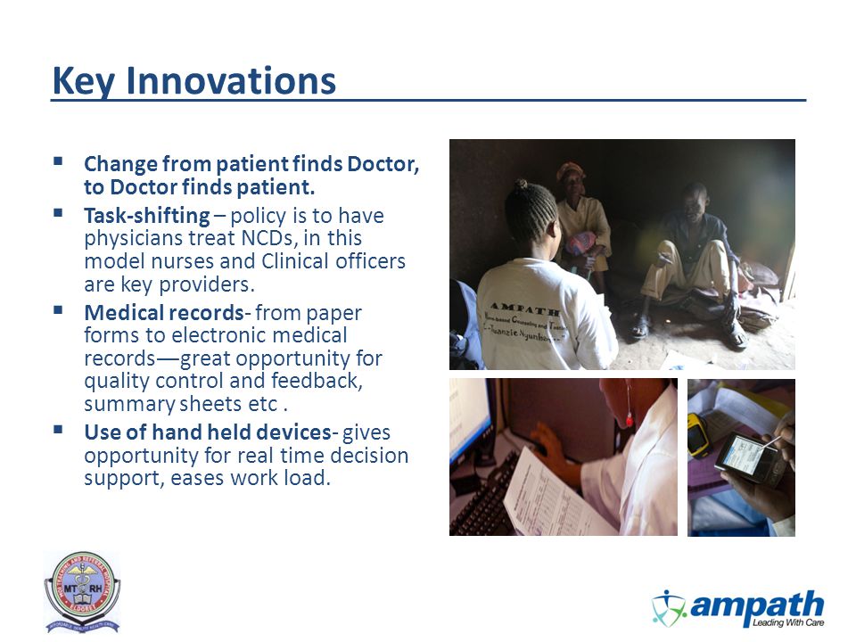 Key Innovations Change from patient finds Doctor, to Doctor finds patient.