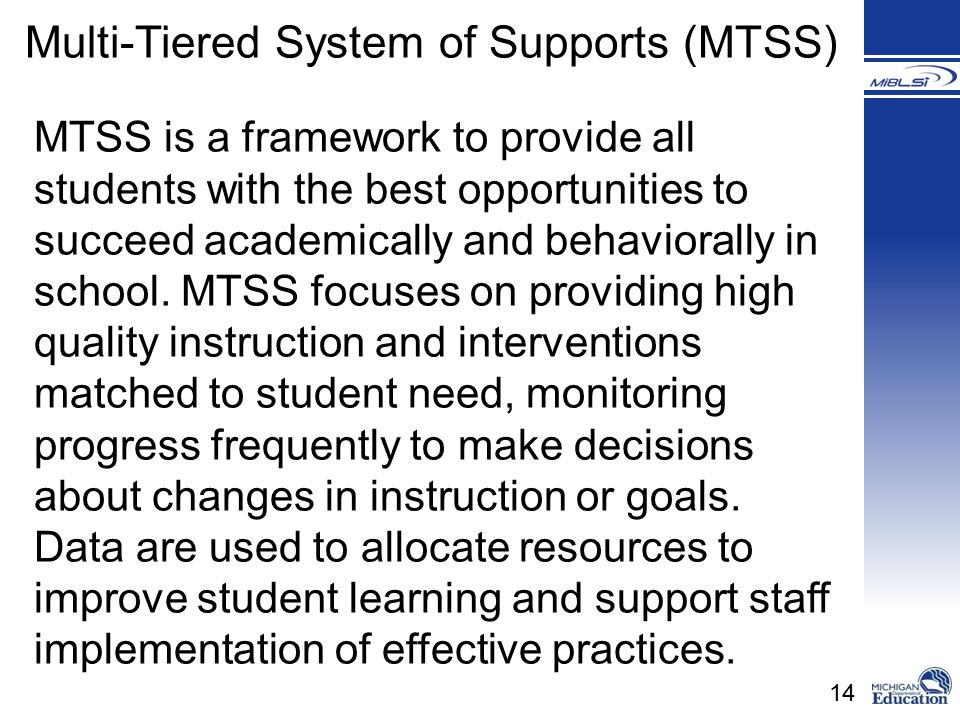 Multi-Tiered System of Supports (MTSS)