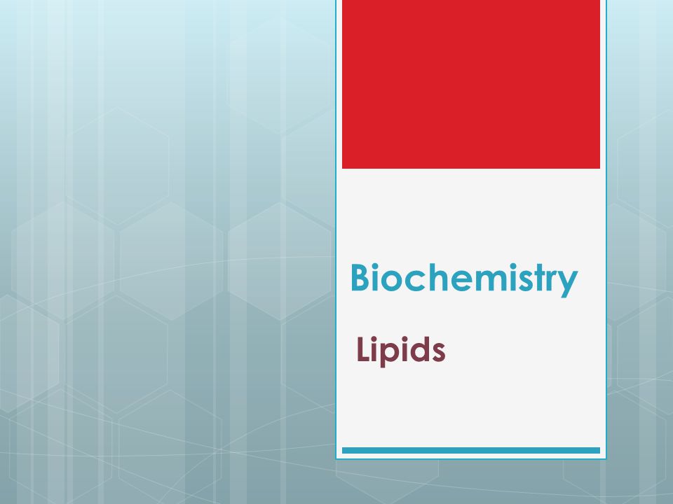 Biochemistry Lipids