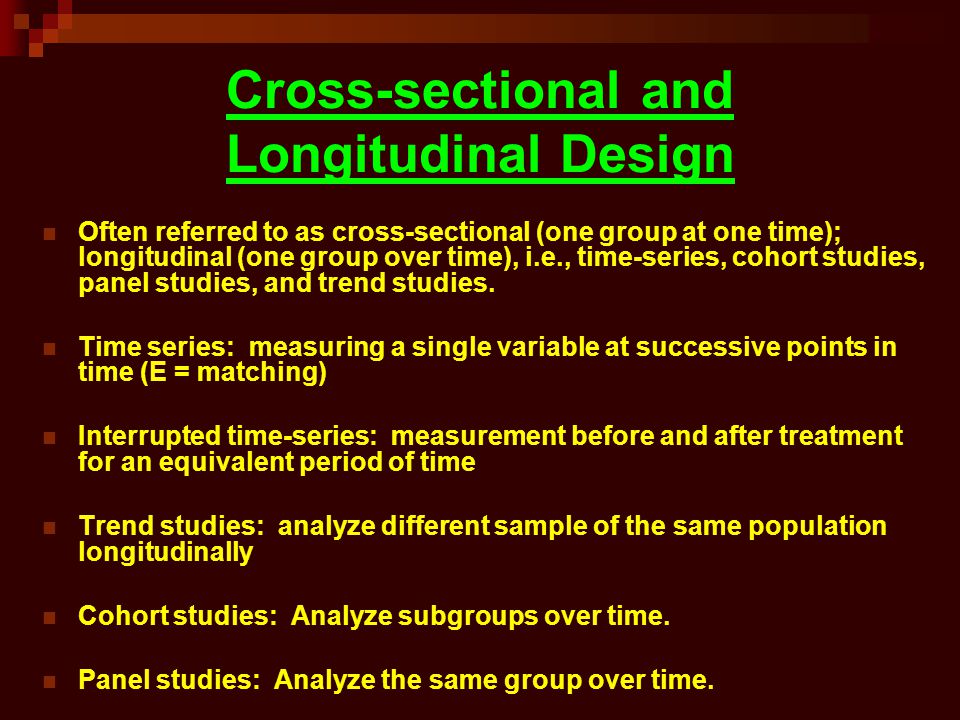 Cross-sectional and Longitudinal Design