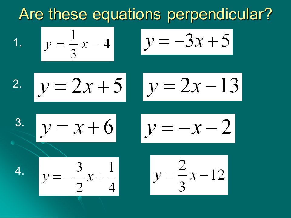 Are these equations perpendicular
