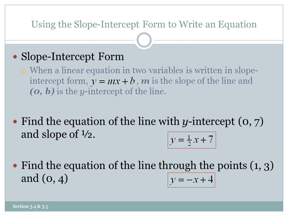 Using the Slope-Intercept Form to Write an Equation