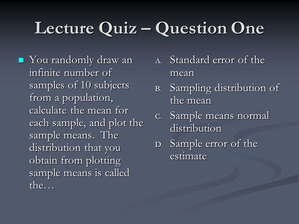 Lecture Quiz – Question One