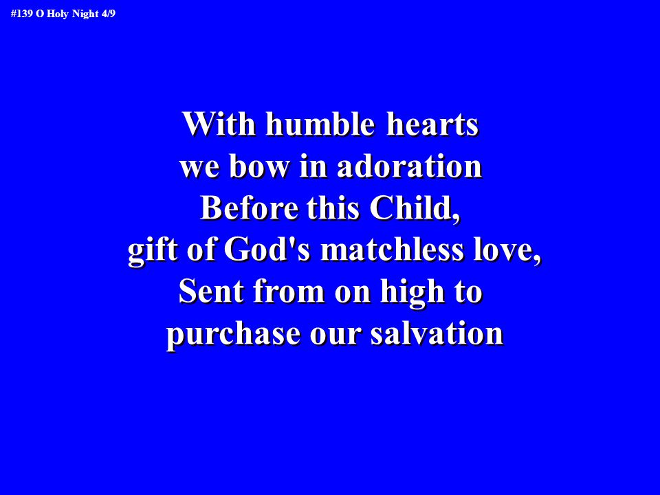 gift of God s matchless love, purchase our salvation