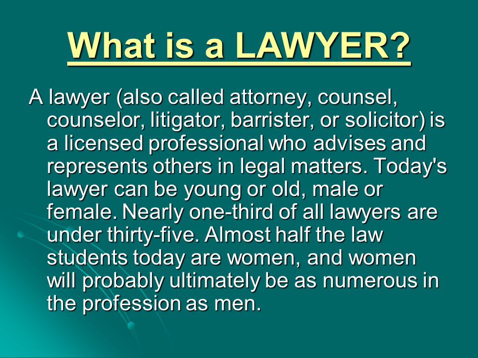 Lawyers What is a lawyer? When do you need a lawyer? - ppt ...