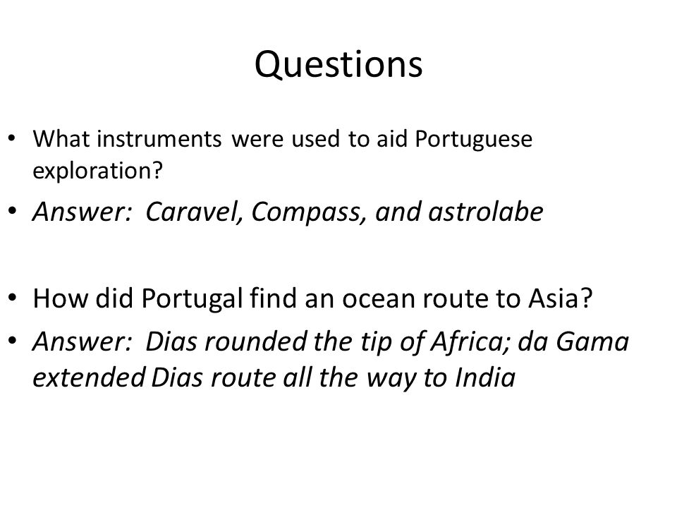 Questions Answer: Caravel, Compass, and astrolabe