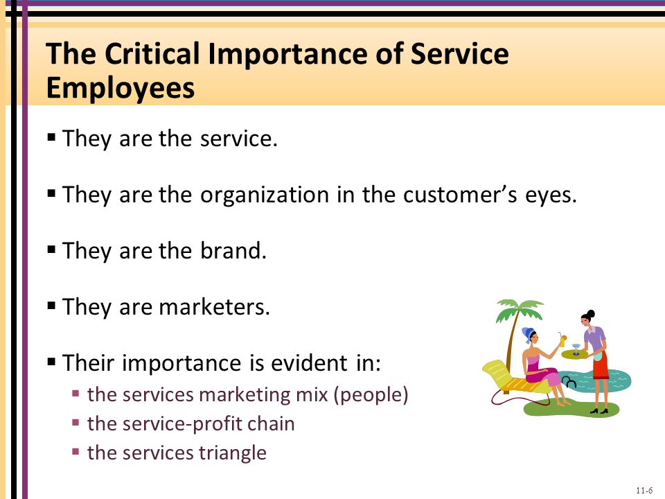 The Critical Importance of Service Employees