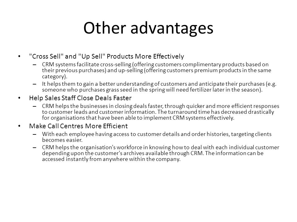 Other advantages Cross Sell and Up Sell Products More Effectively
