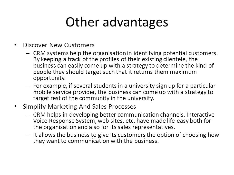 Other advantages Discover New Customers