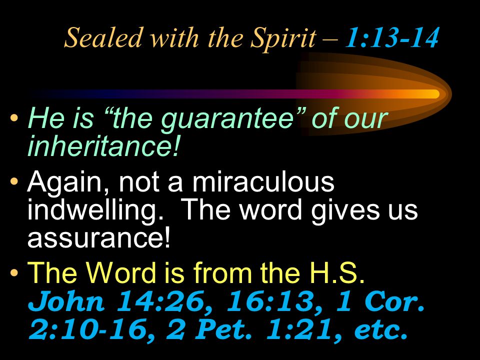 Sealed with the Spirit – 1:13-14