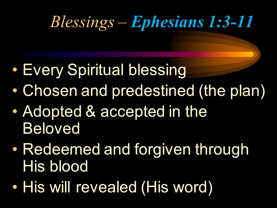Blessings – Ephesians 1:3-11