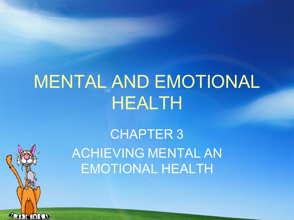 MENTAL AND EMOTIONAL HEALTH