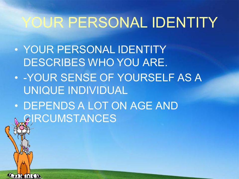 YOUR PERSONAL IDENTITY
