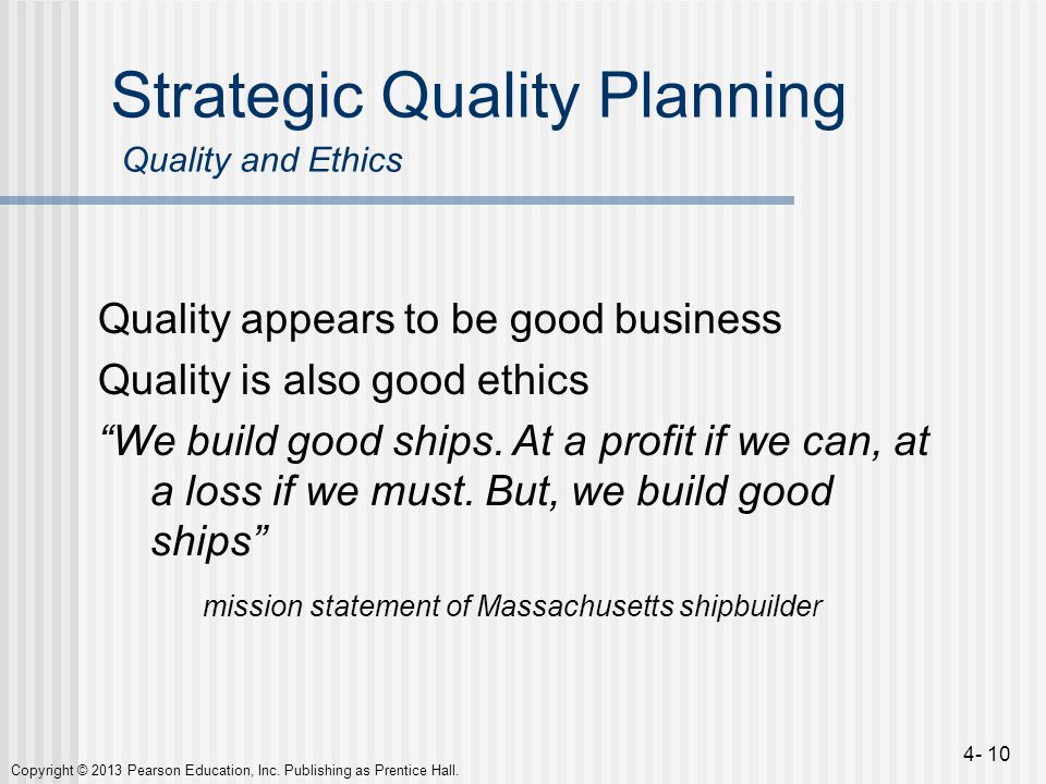 Strategic Quality Planning Quality and Ethics