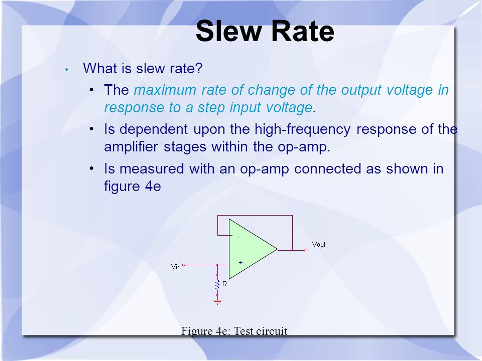 Slew Rate What is slew rate