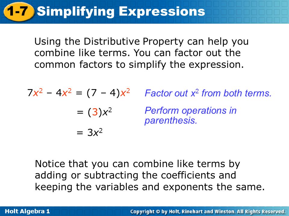 Using the Distributive Property can help you combine like terms