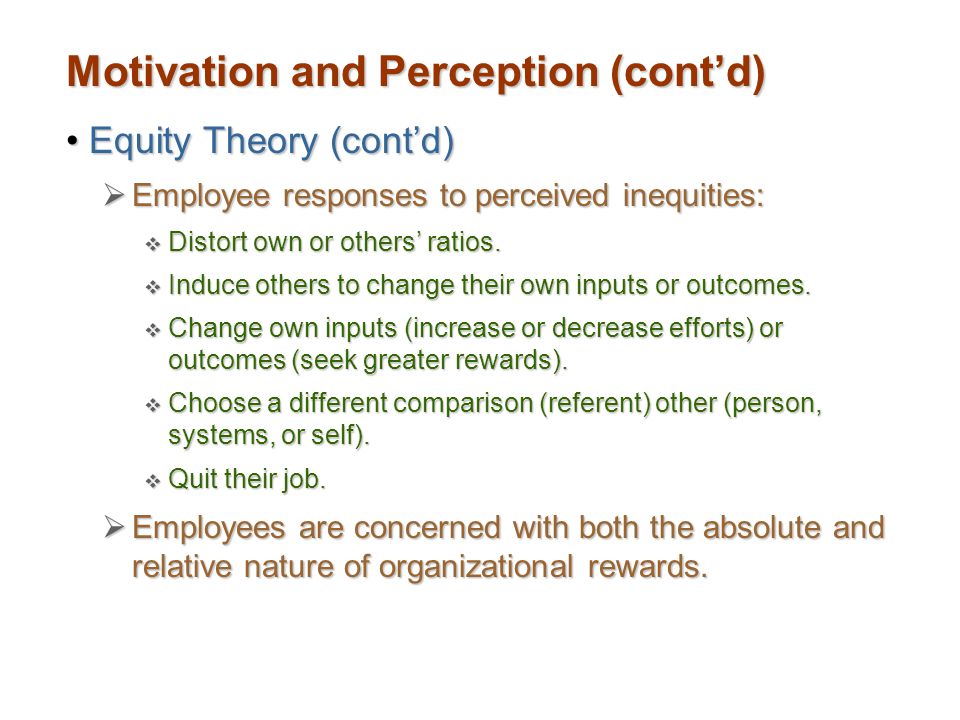 Motivation and Perception (cont’d)
