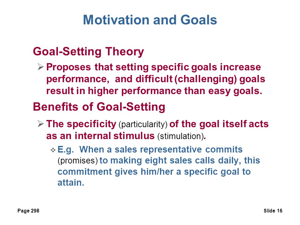 Motivation and Goals Goal-Setting Theory Benefits of Goal-Setting