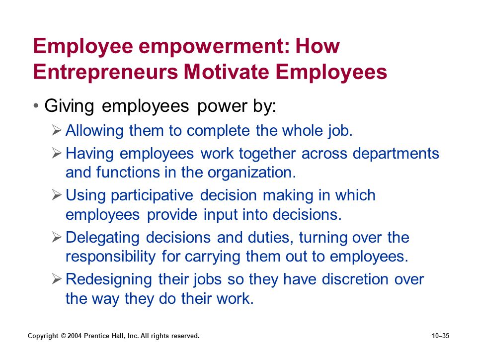 Employee empowerment: How Entrepreneurs Motivate Employees