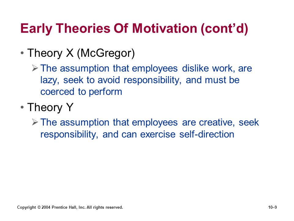 Early Theories Of Motivation (cont’d)