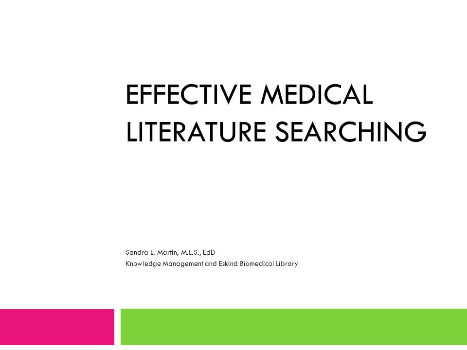 Effective Medical Literature Searching