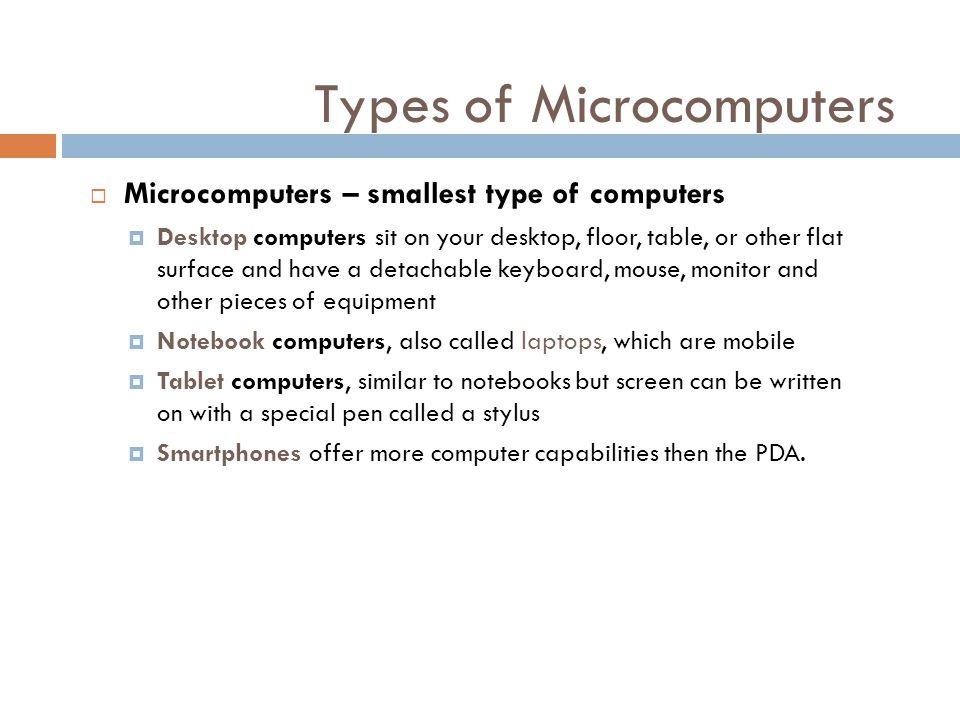 Types of Microcomputers