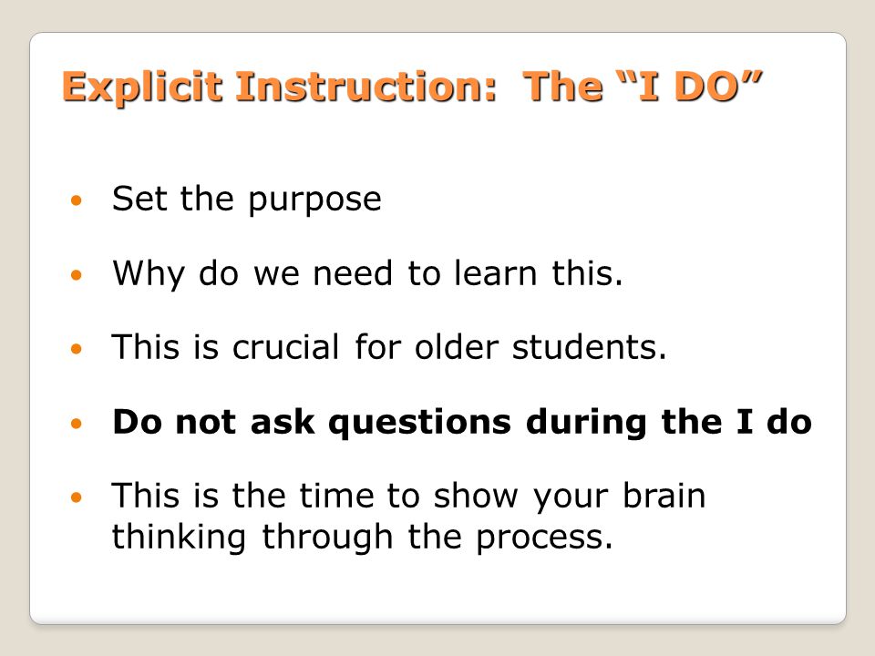 Explicit Instruction: The I DO