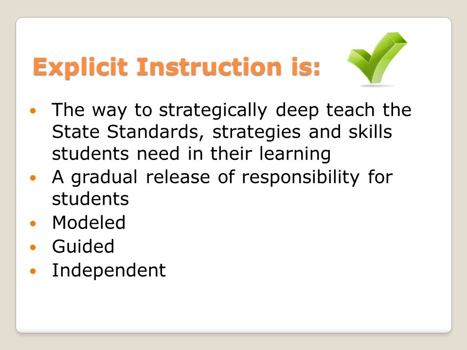 Explicit Instruction is: