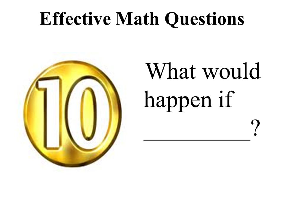 Effective Math Questions