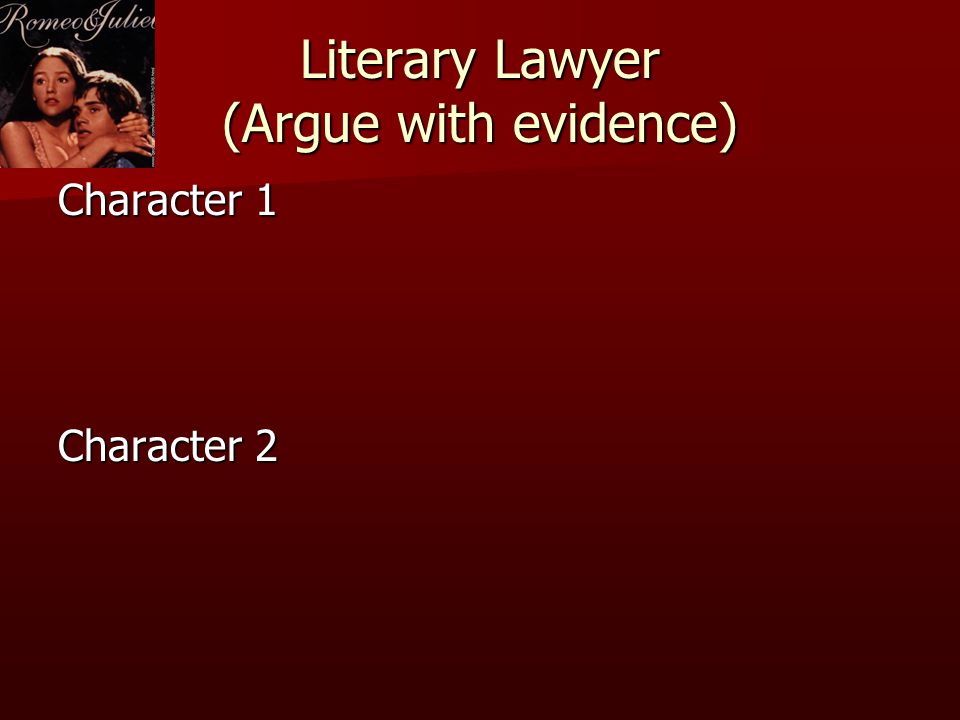 Literary Lawyer (Argue with evidence)