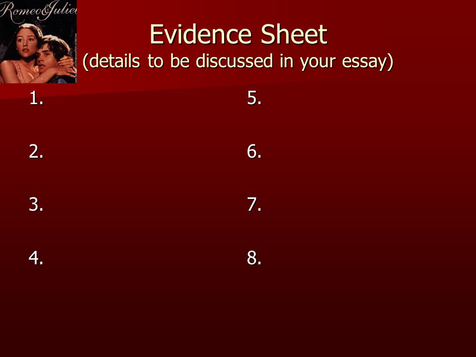 Evidence Sheet (details to be discussed in your essay)