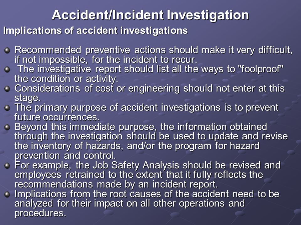 The Importance of Accident Investigation and Learning from Incidents