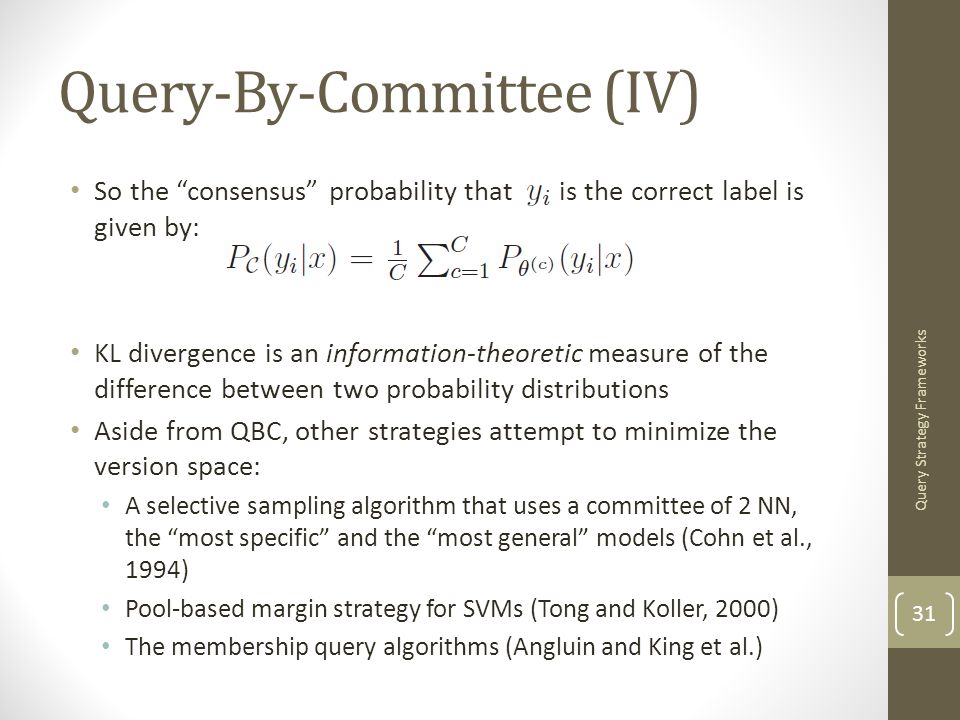 Query-By-Committee (IV)