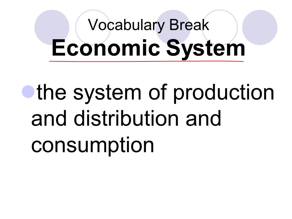 Vocabulary Break Economic System