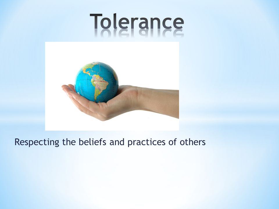 Respecting the beliefs and practices of others