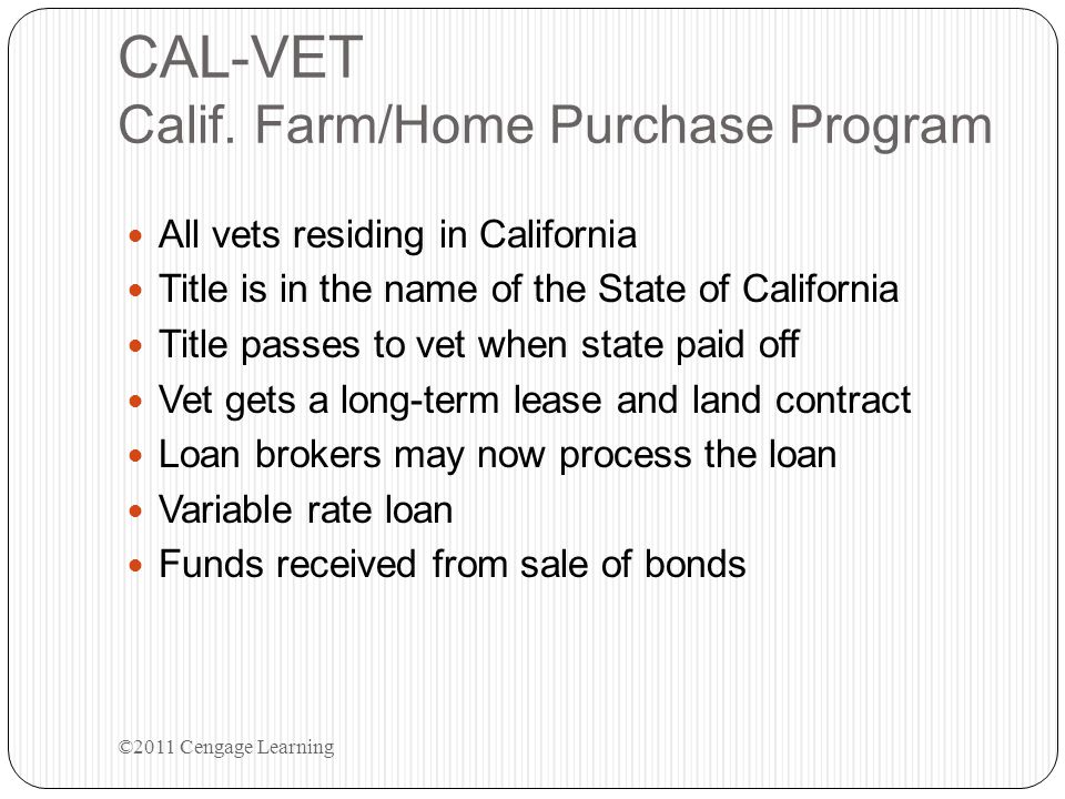 CAL-VET Calif. Farm/Home Purchase Program