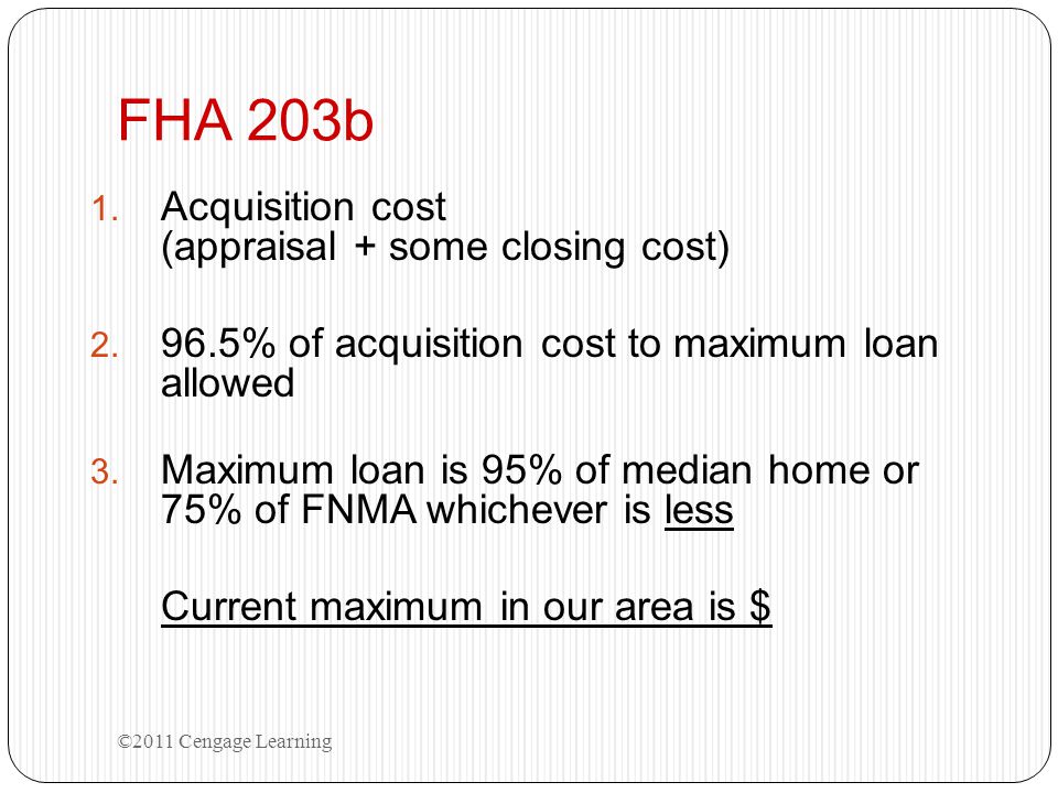 FHA 203b Acquisition cost (appraisal + some closing cost)