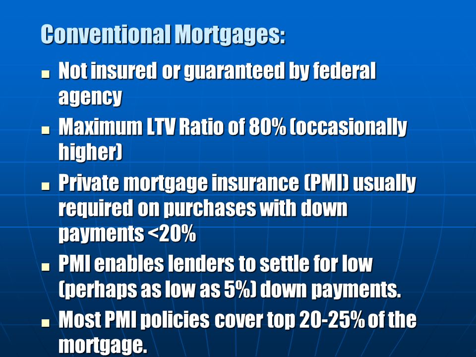 Conventional Mortgages: