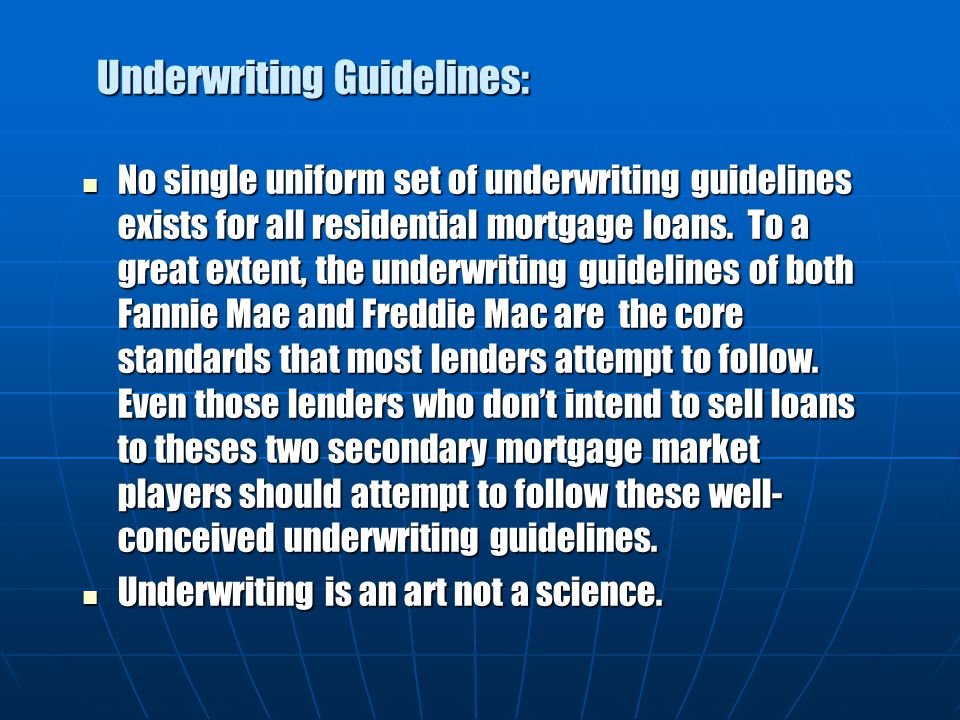 Underwriting Guidelines: