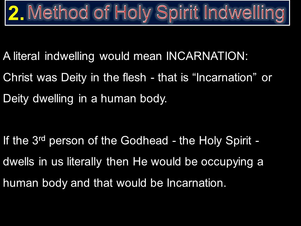 Method of Holy Spirit Indwelling