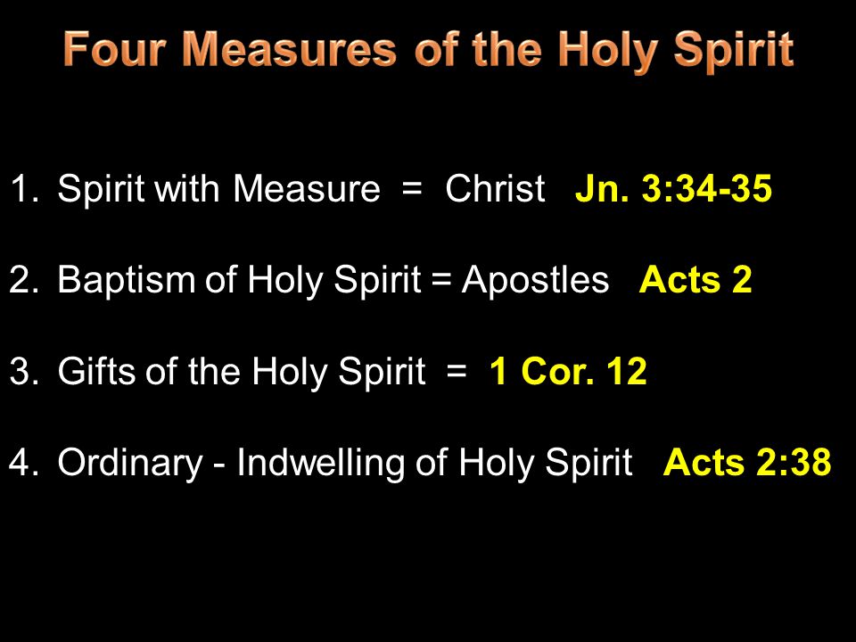 Four Measures of the Holy Spirit