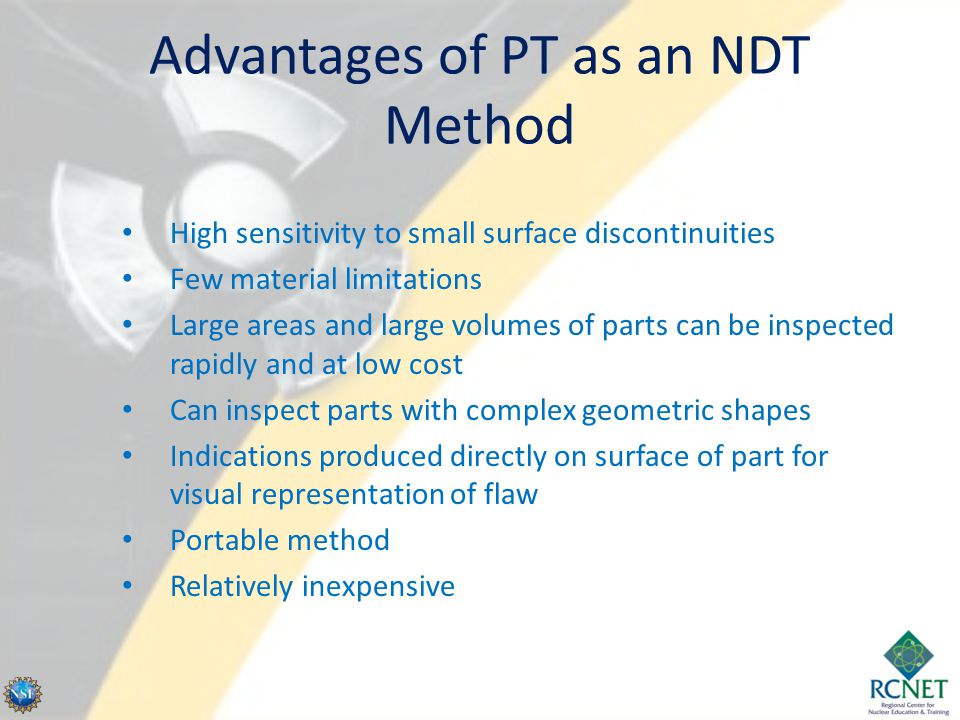 Advantages of PT as an NDT Method