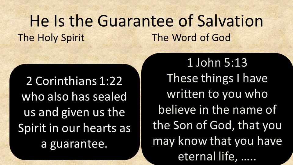 He Is the Guarantee of Salvation
