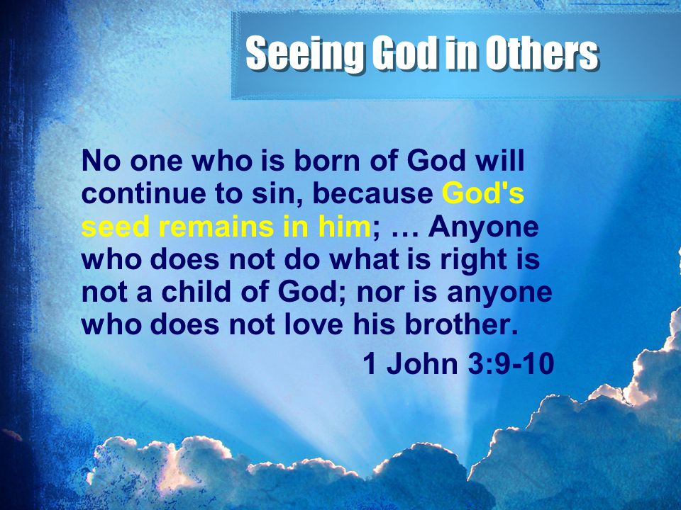 Seeing God in Others